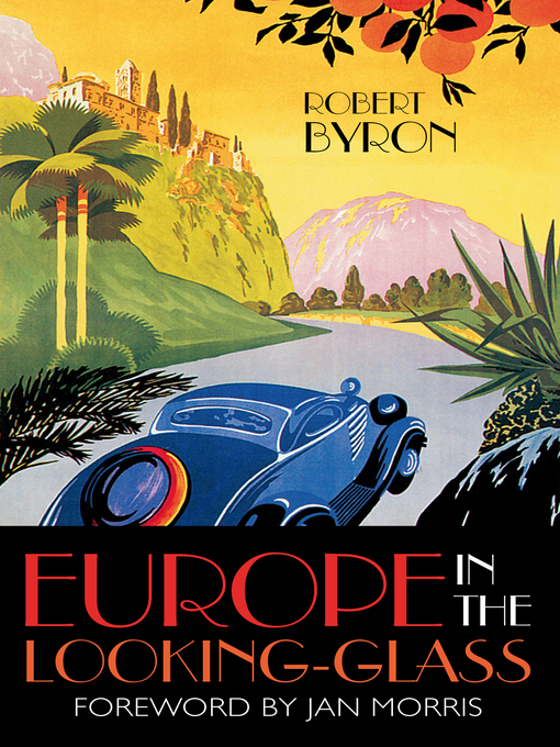 Title details for Europe in the Looking-Glass by Robert Byron - Available